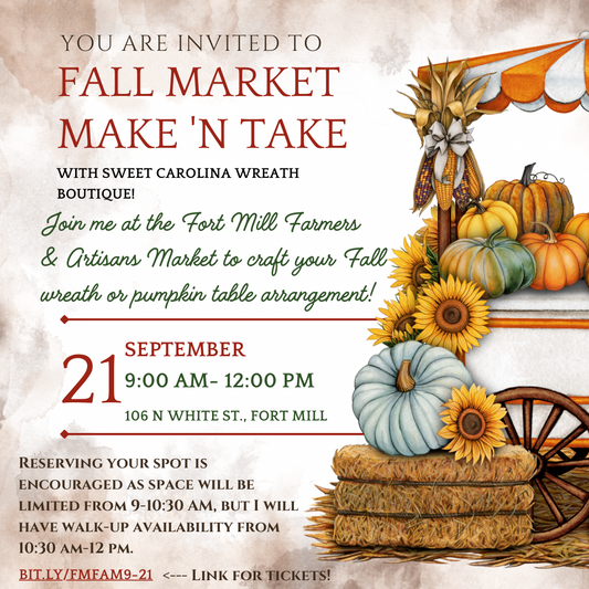 Fort Mill Farmers & Artisans Market- Make 'n Take Workshop