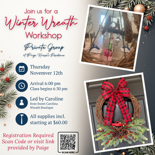 11/12• Winter Wreath Workshop• Harris Group (Private)