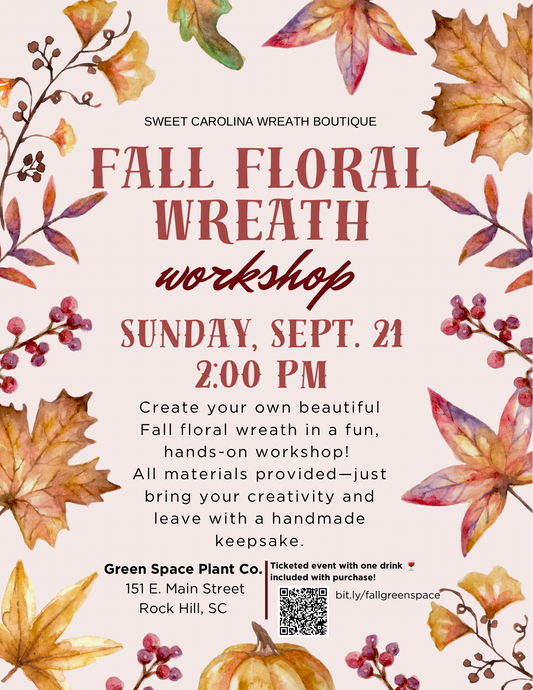 2025 Fall Floral Wreath Workshop- Green Space Plant Co.
