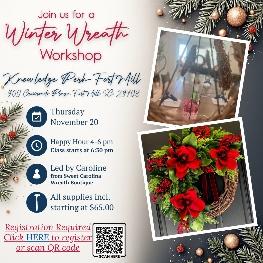 Nov 20- Holiday Wreath Workshop: Knowledge Perk- Fort Mill