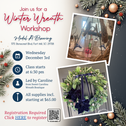 •SOLD OUT!• Dec 3- Holiday Wreath Workshop: Model A Brewing